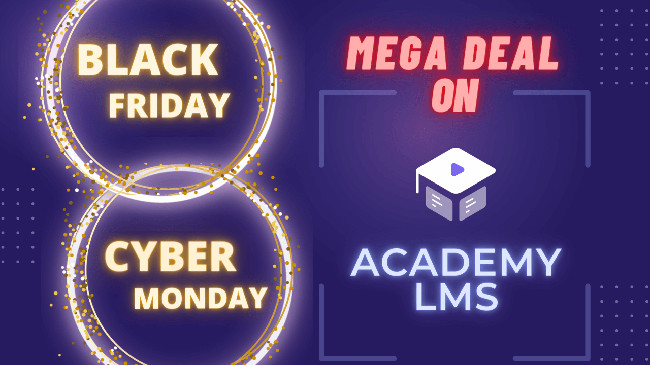 Black Friday Cyber Monday WordPress Deals 2023 - Academy LMS